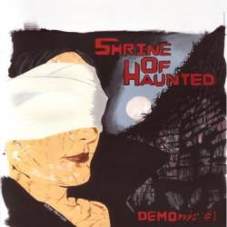Shrine Of Haunted : DEMOnic #1